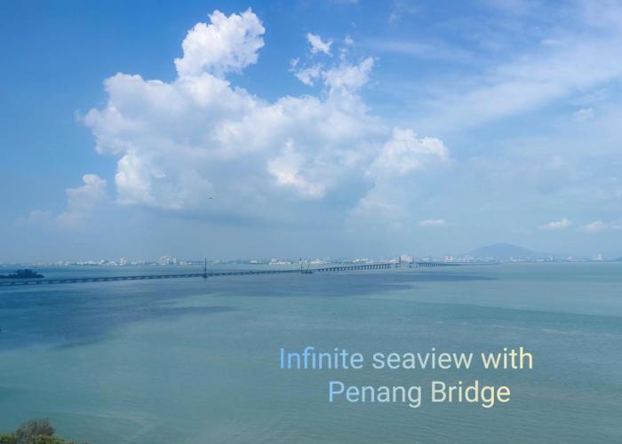 Infinite Seaview with Penang Bridge Suite with Sunrise up to 11 person