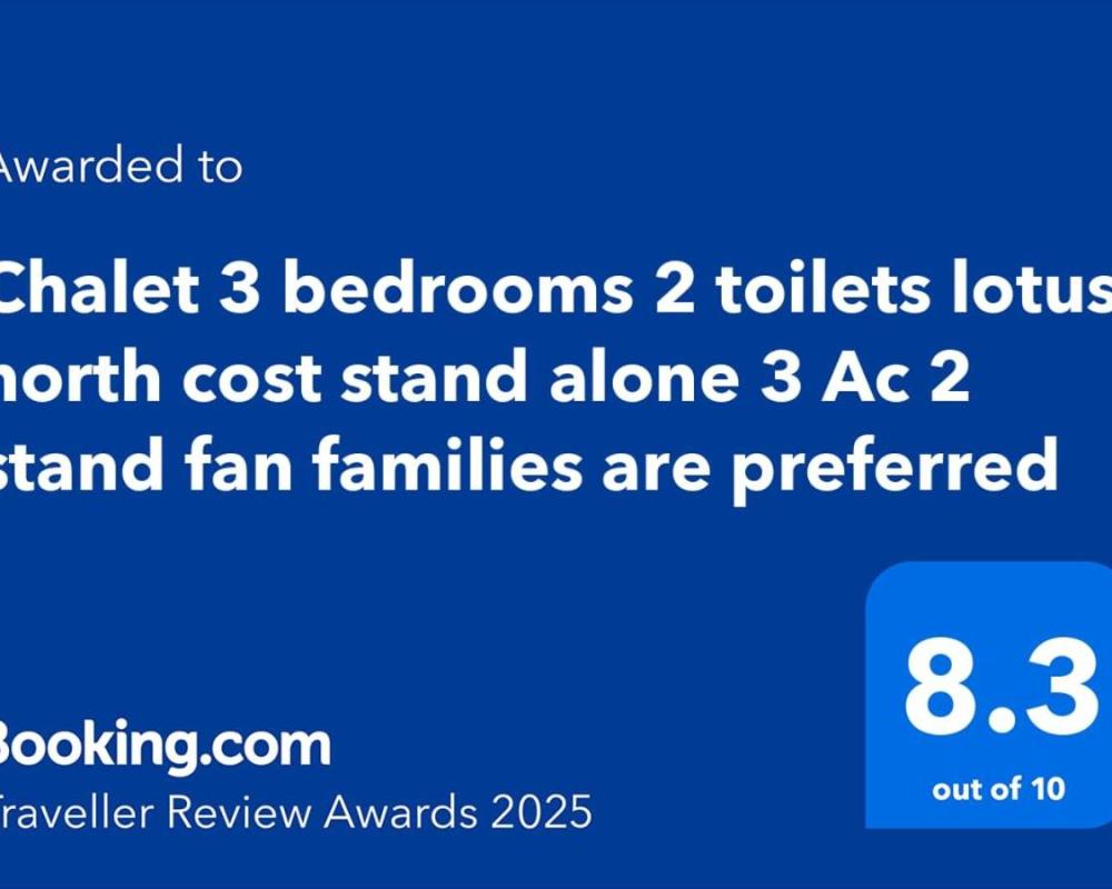 фото Chalet 3 bedrooms 2 toilets lotus north cost stand alone 3 Ac 2 stand fan families are preferred
