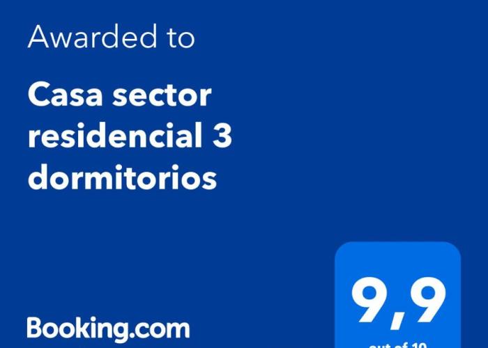 Casa sector residencial 3 dormitorios
