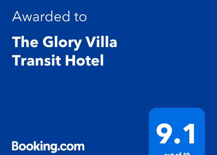 The Glory Villa Transit Hotel