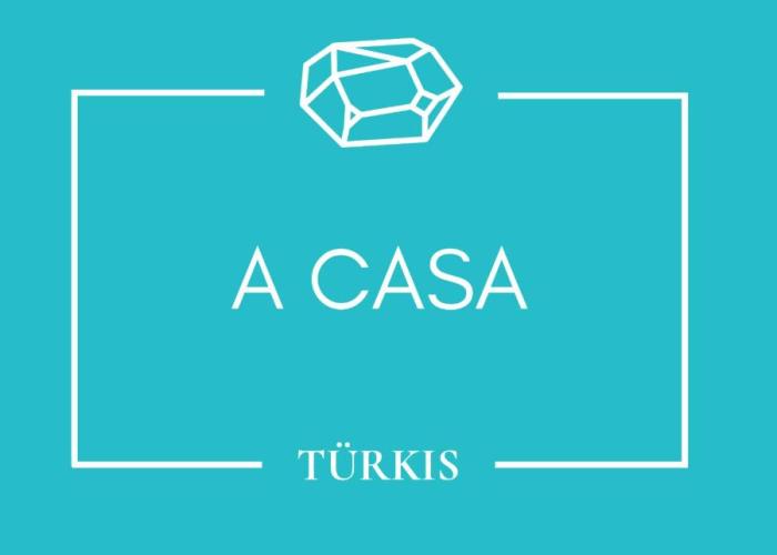A CASA Türkis